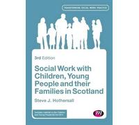 Steve Hothersal Social Work with Children, Young People and their Fa (Tascabile)