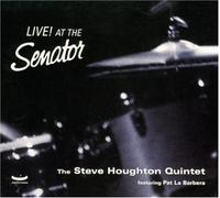 Steve Houghton Quintet - Live! at the Senator