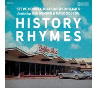 Steve Howell & Jason Weinheimer History Rhymes (CD)
