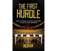 Steve Ingham The First Hurdle (Tascabile)