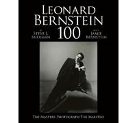 Steve J. Sherman Leonard Bernstein 100 (Copertina rigida)