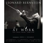 Steve J. Sherman Leonard Bernstein at Work (Copertina rigida) Amadeus