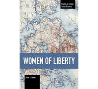 Steve J. Shone Women of Liberty (Tascabile) Studies in Critical Social Sciences