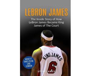 Steve James Lebron James (Tascabile) Basketball Biographies in Black&white