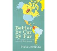 Steve Jamnicky Better by Car by Far (Tascabile)
