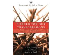 Steve Jeffery, Michael Ovey and Andrew S Pierced for our transgressi (Tascabile)