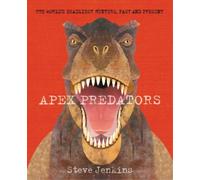 Steve Jenkins Apex Predators (Tascabile)