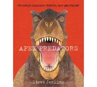 Steve Jenkins Apex Predators (Tascabile)