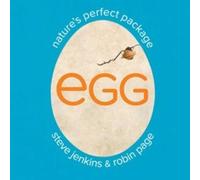 Steve Jenkins Robin Page Egg: Nature's Perfect Package (Copertina rigida)