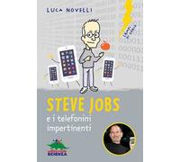 Steve Jobs e i telefonini impertinenti