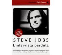 Steve Jobs. L'intervista perduta. DVD. Con libro