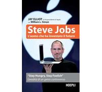 Steve Jobs. L'uomo che ha inventato il futuro
