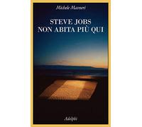 Steve Jobs non abita più qui