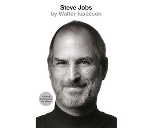 Steve Jobs: The Exclusive Biography