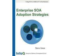 Steve, Jones Enterprise SOA Adoption Strategies (Tascabile)