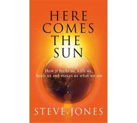 Steve Jones Here Comes the Sun (Copertina rigida)