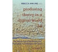 Steve Jones Produsing Theory in a Digital World 3.0 (Copertina rigida)