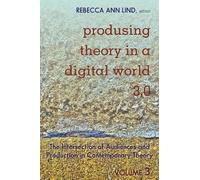 Steve Jones Produsing Theory in a Digital World 3.0 (Tascabile)