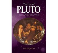 Steve Judd The Lore of Pluto (Tascabile)