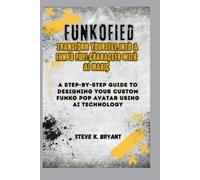 Steve K Bryant Funkofied (Tascabile)