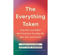 Steve Kaczynski Scott Duke Kominers The Everything Token (Copertina rigida)
