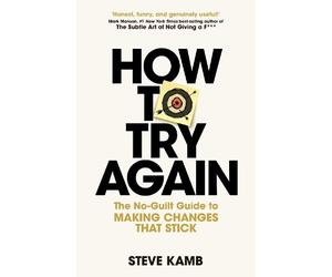 Steve Kamb How To Try Again (Tascabile)