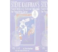 Steve Kaufman's Favorite 50 American Traditional Fiddle Tunes: For Flatpicking Guitar Vol. 1: A-F: Includes Online Audio