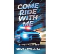 Steve Kawamura Come Ride With Me (Copertina rigida)