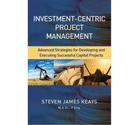 Steve Keays Investment-Centric Project Management (Copertina rigida)