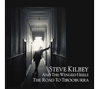 Steve Kilbey & The Winged Heels - The Road to Tibooburra