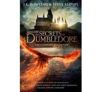 Steve Kloves J. Fantastic Beasts: The Secrets of Dumbledore - (Copertina rigida)