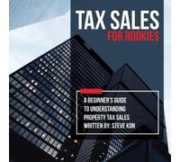Steve Kon Tax Sales for Rookies (Tascabile)