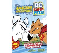 Steve Korte Battle of the Super-Pets (Copertina rigida)