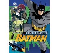 Steve Korté Behind the Scenes with Batman (Copertina rigida)