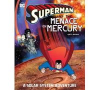 Steve Korté Superman and the Menace on Mercury (Copertina rigida)