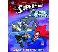 Steve Korté Superman and the Nightmare on Neptune (Copertina rigida)
