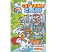 ,Steve Korte The Cat Crime Club (Copertina rigida) DC Super-Pets