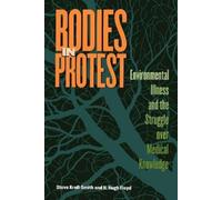 Steve Kroll-Smith H. Hugh Floyd Bodies in Protest (Copertina rigida)