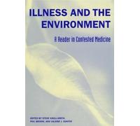 Steve Kroll-Smith Illness and the Environment (Copertina rigida)