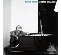 Steve Kuhn - Mostly Ballads by Steve Kuhn - Mostly Ballads (1987-06-17)