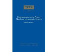Steve Larkin Correspondance entre Prosper Marchand et le marq (Copertina rigida)