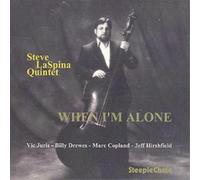 Steve Laspina Quintet When I'm Alone (CD) Album
