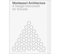 Steve Lawrence Benjamin Stæhli Montessori Architecture (Tascabile)