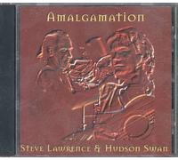 STEVE LAWRENCE & HUDSON SWAN - Amalgamation