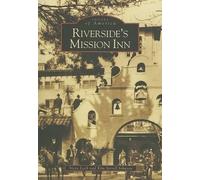 Steve Lech Kim Jarrell Johnson Riverside's Mission Inn, Ca (Tascabile)