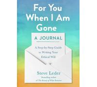 Steve Leder For You When I Am Gone: A Journal (Tascabile)