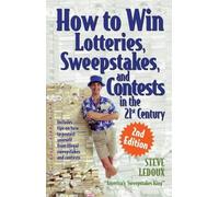 Steve Ledoux How To Win Lotteries, Sweepstakes And Contests In The 2 (Tascabile)