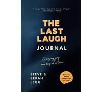 Steve Legg Beka The Last Laugh Journal: 22 reflections to hel (Copertina rigida)