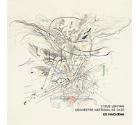 Audio Cd Steve Lehman / Orchestre National De Jazz - Ex-Machina