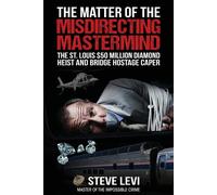 Steve Levi The Matter of the Misdirecting Mastermind (Tascabile)